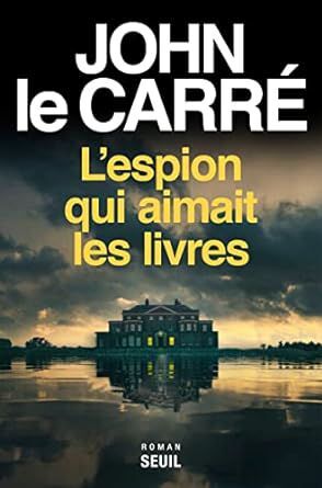 ESPION QUI AIMAIT LES LIVRES, L'