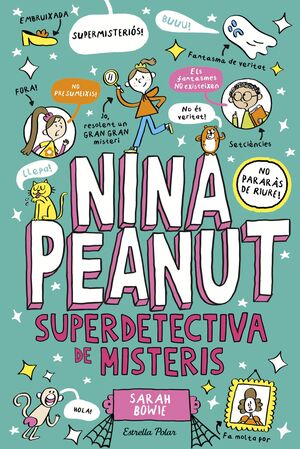 NINA PEANUT SUPERDETECTIVA DE MISTERIS