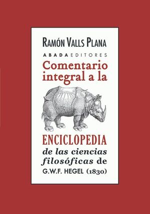 COMENTARIO INTEGRAL A LA ENCICLOPEDIA DE LA CIENCIAS FILOSOFICAS