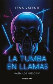 TUMBA EN LLAMAS, LA