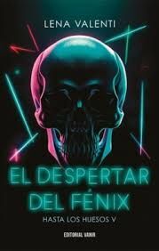 DESPERTAR DEL FÉNIX, EL