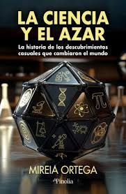 CIENCIA Y EL AZAR, LA