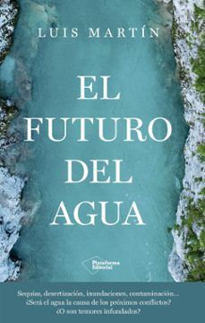 FUTURO DEL AGUA, EL